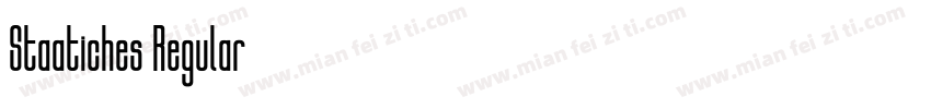 Staatiches Regular字体转换